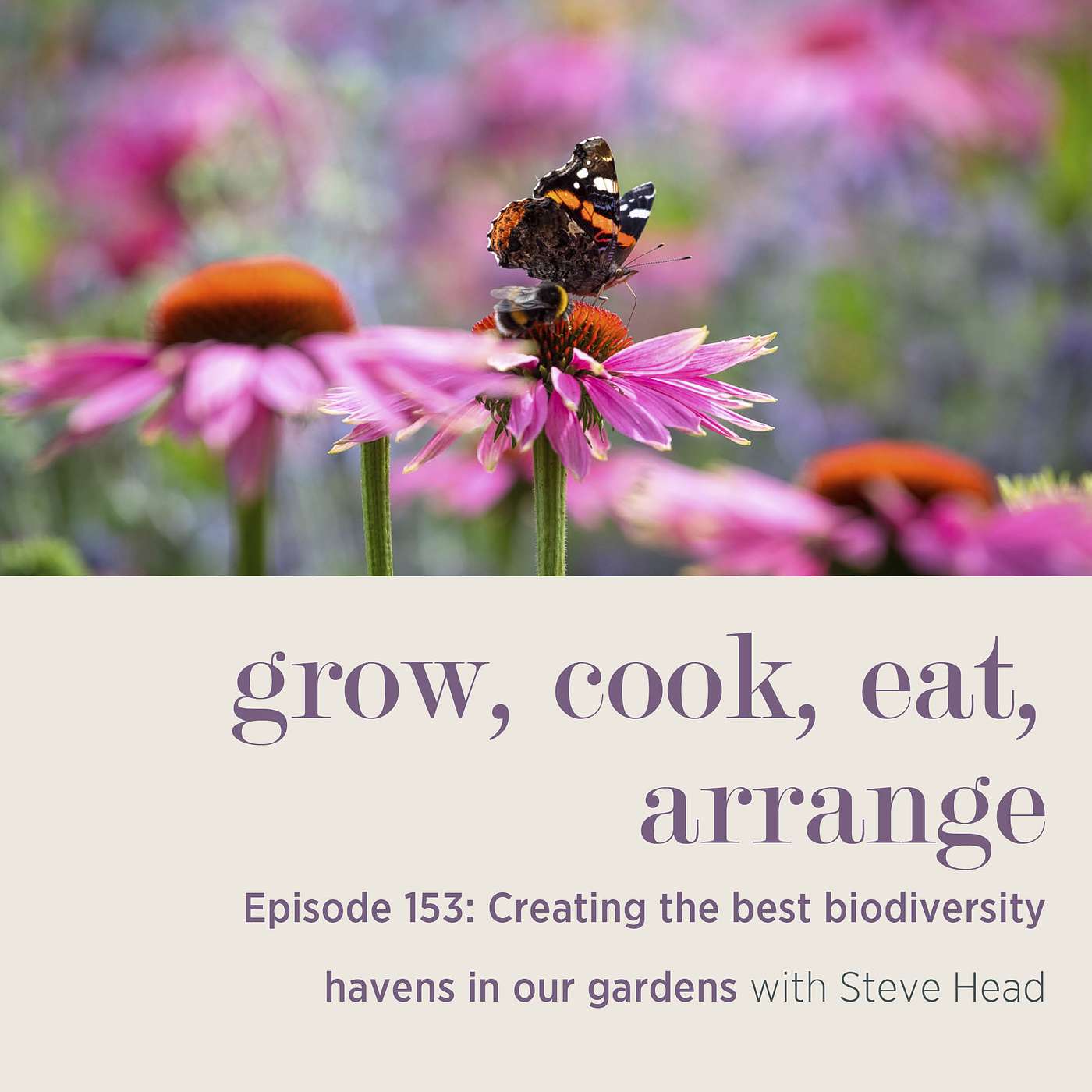 cover of episode Creating the Best Biodiversity Havens in Our Gardens with Dr Steve Head - Episode 153