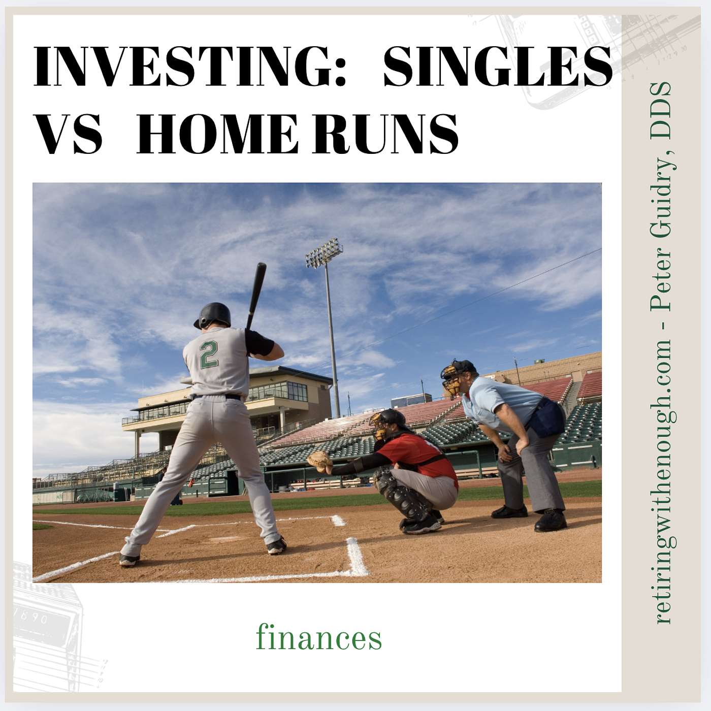 Investing: Singles vs Home Runs