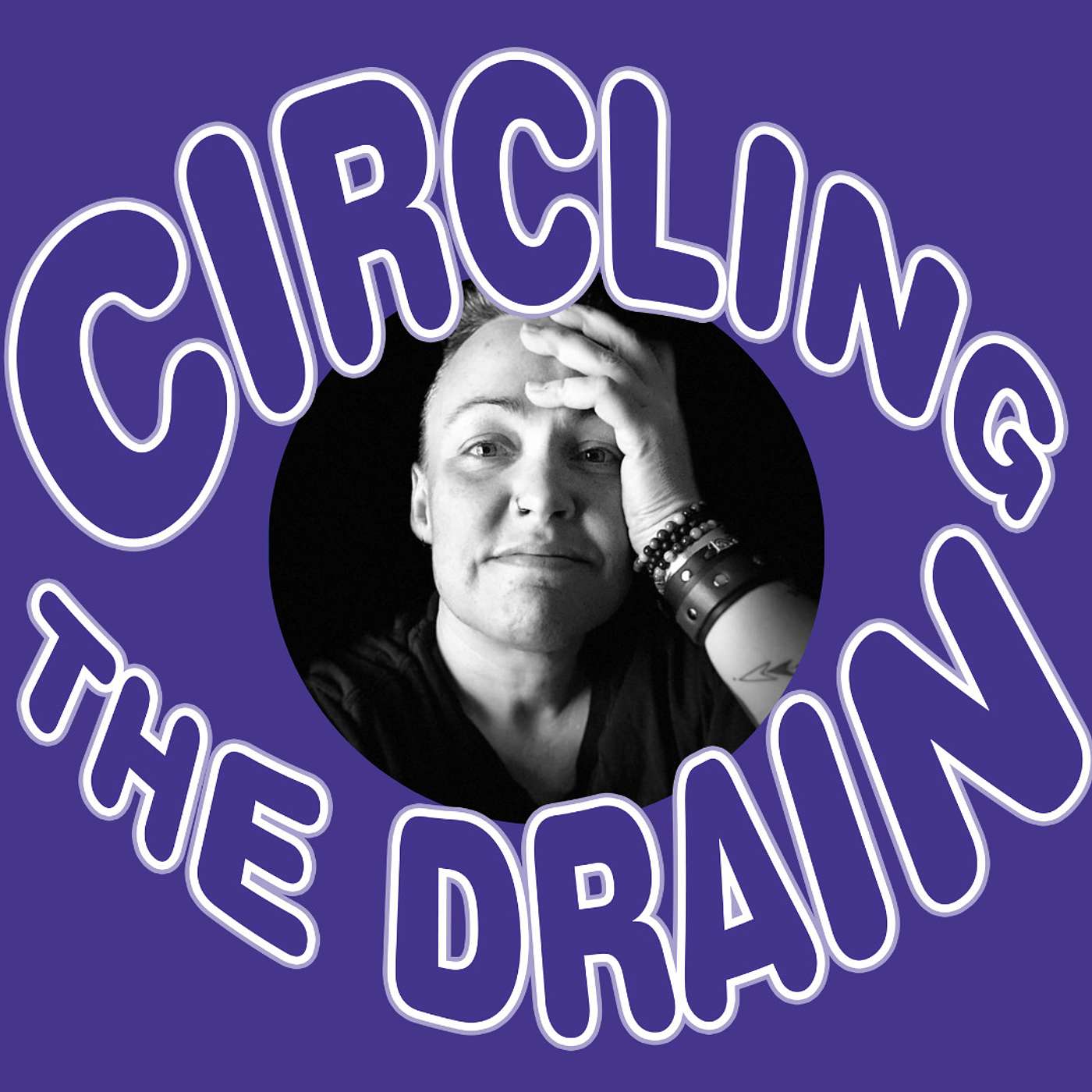 Circling the Drain