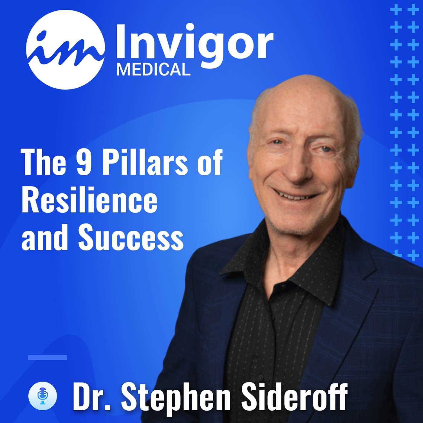 The Invigor Medical Podcast