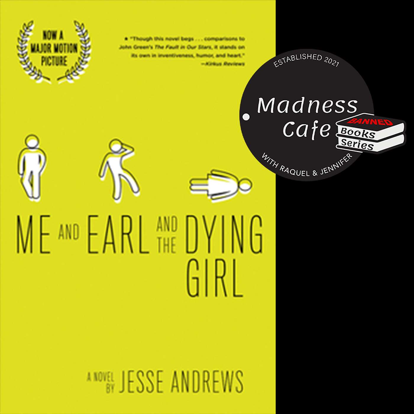 223. BANNED BOOKS SERIES: Me and Earl and the Dying Girl by Jesse Andrews