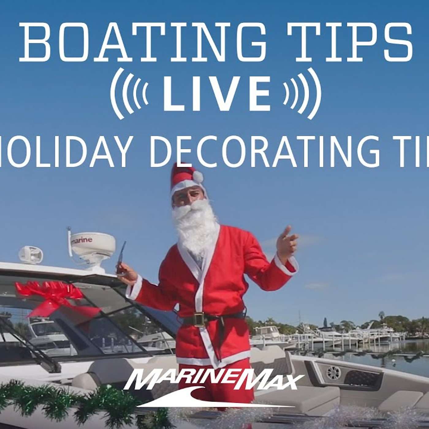 Holiday Tips From Ol' Saint Nick | Boating Tips LIVE