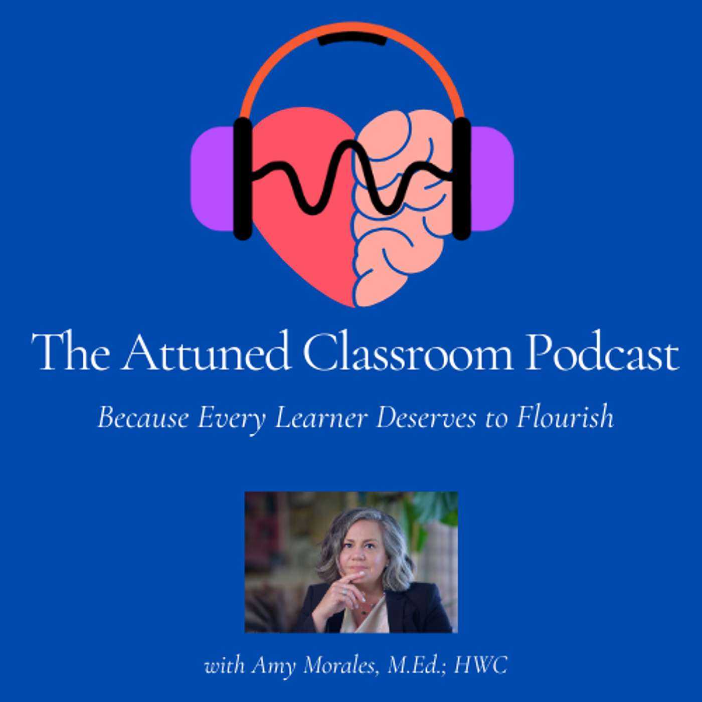 The Attuned Classroom Podcast™ cover art