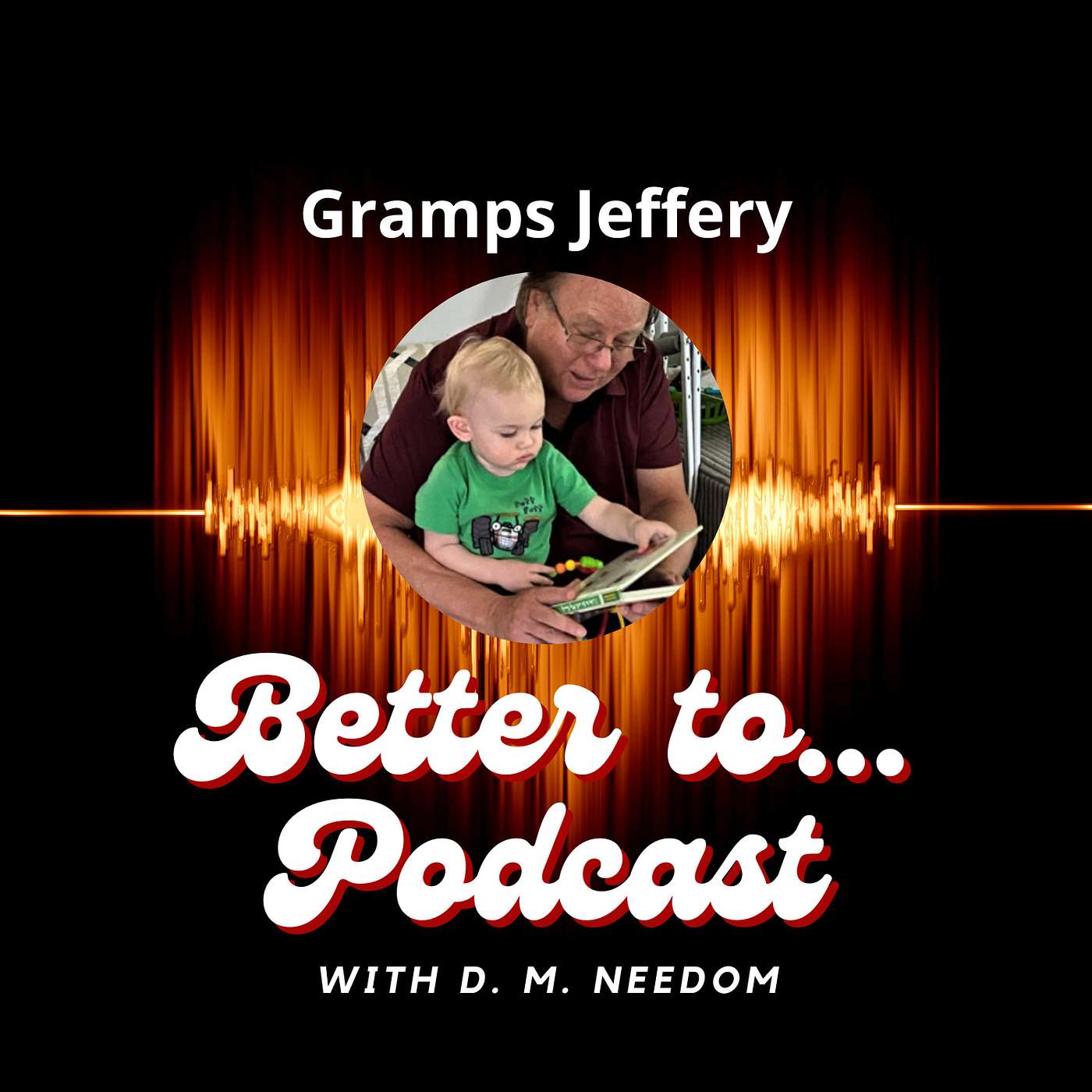 I Don't Want To Turn Three - Gramps Jeffery