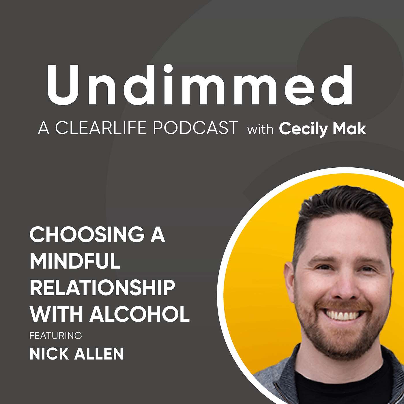 Choosing A Mindful Relationship with Alcohol