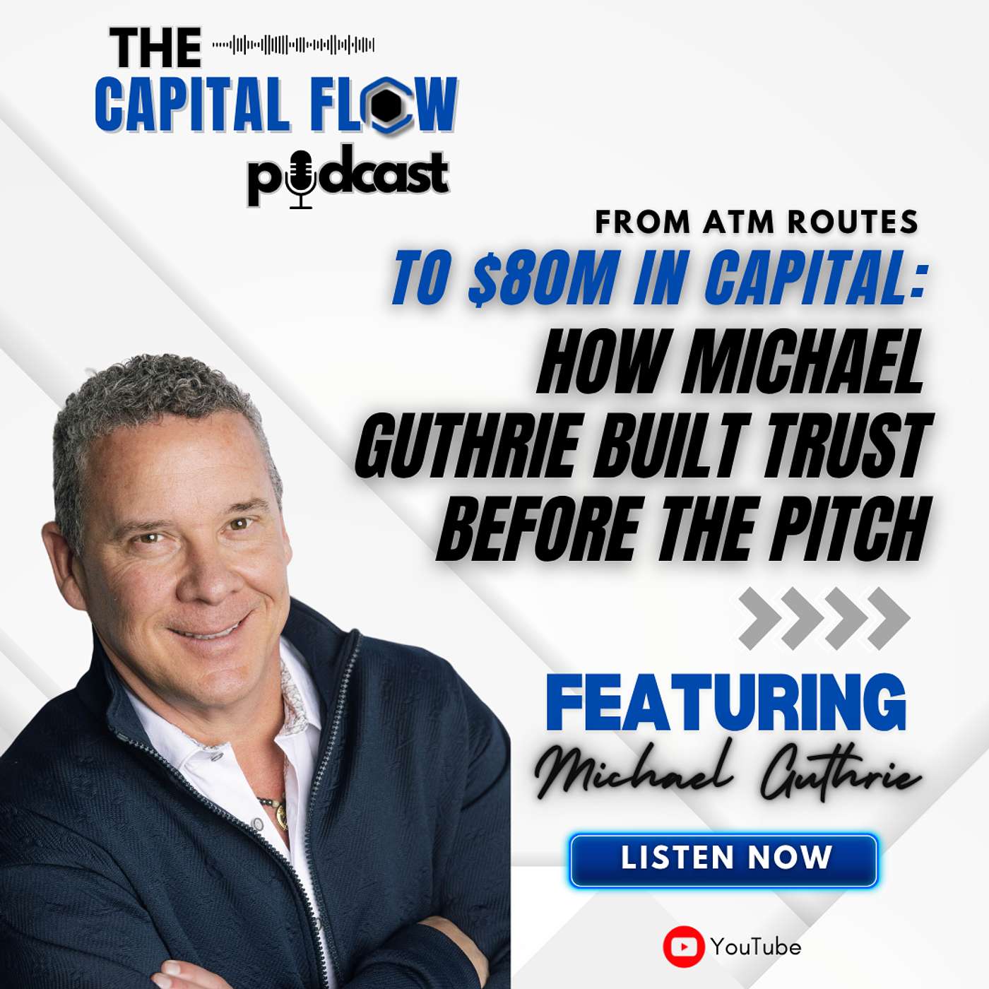 The Capital Flow Podcast