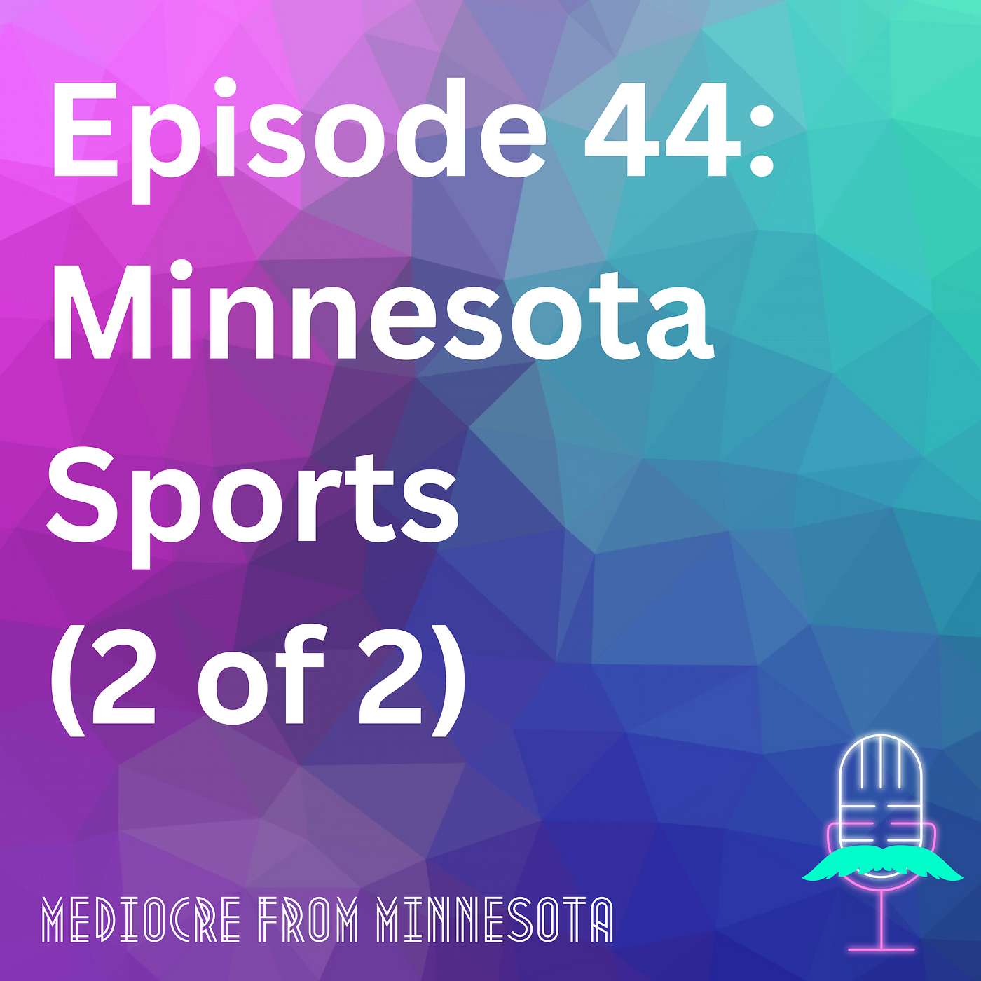 Mediocre from Minnesota
