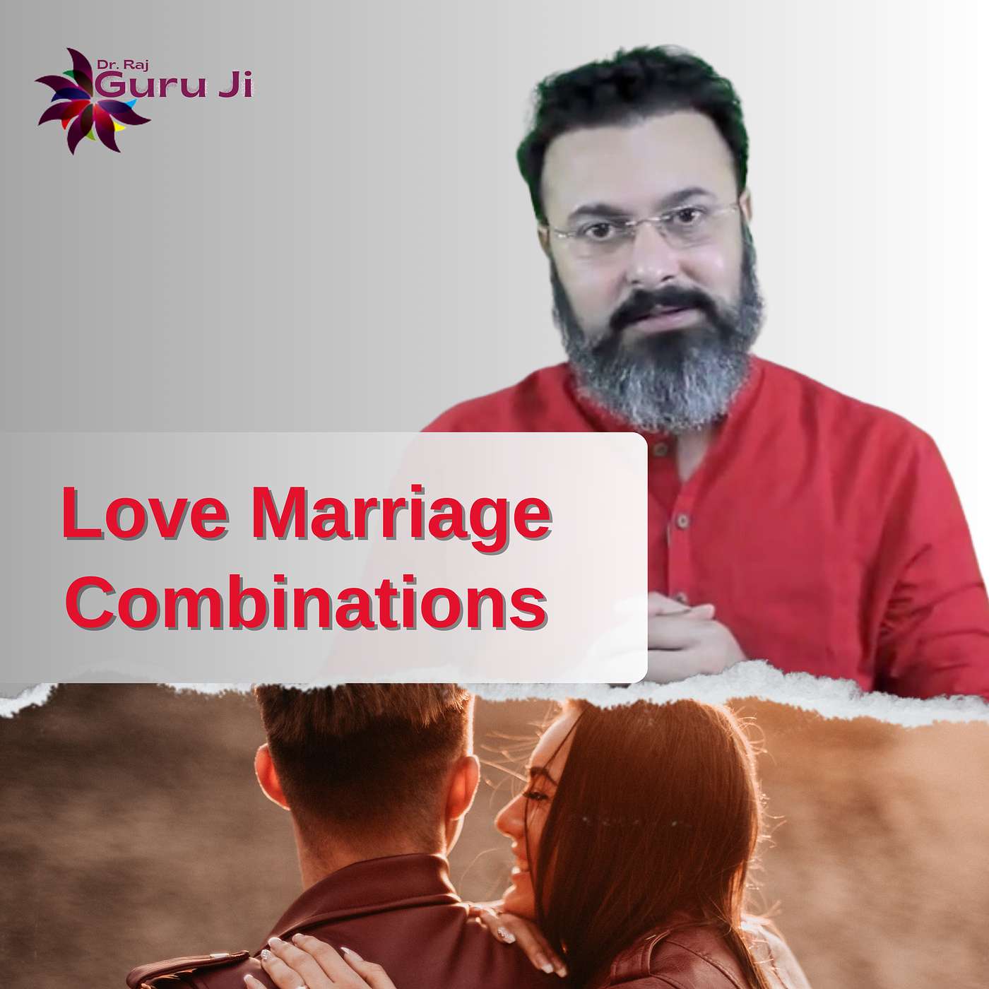 Discovering Your Destiny in Love and Marriage with Guru Ji Dr. Raj