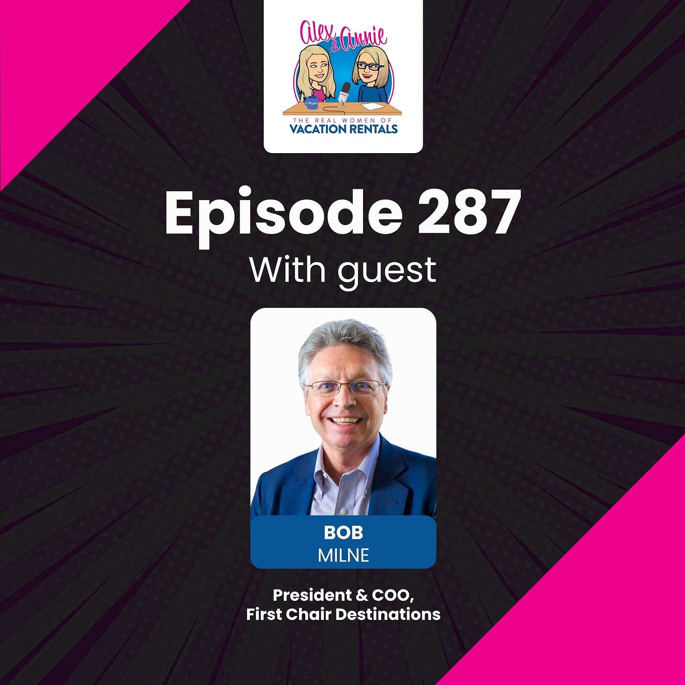 From National Scale to Local Strength: Bob Milne on Vacasa, Casago, and First Chair Destinations