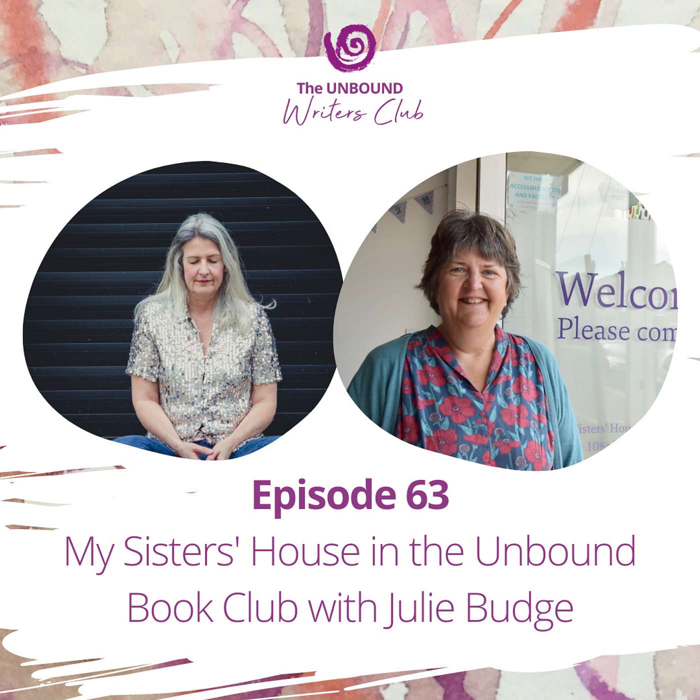 Episode 63: My Sisters' House in the Unbound Book Club with Julie Budge episode artwork