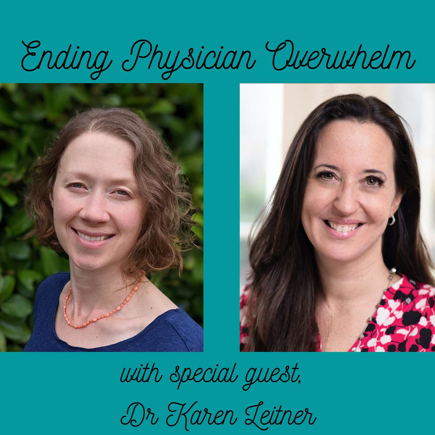 The Extra Doctor in the Room with Special Guest, Dr Karen Leitner episode artwork