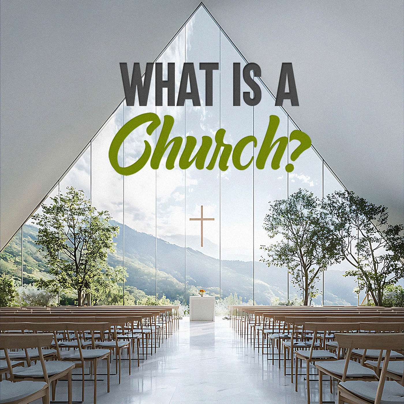 What Is a Church?