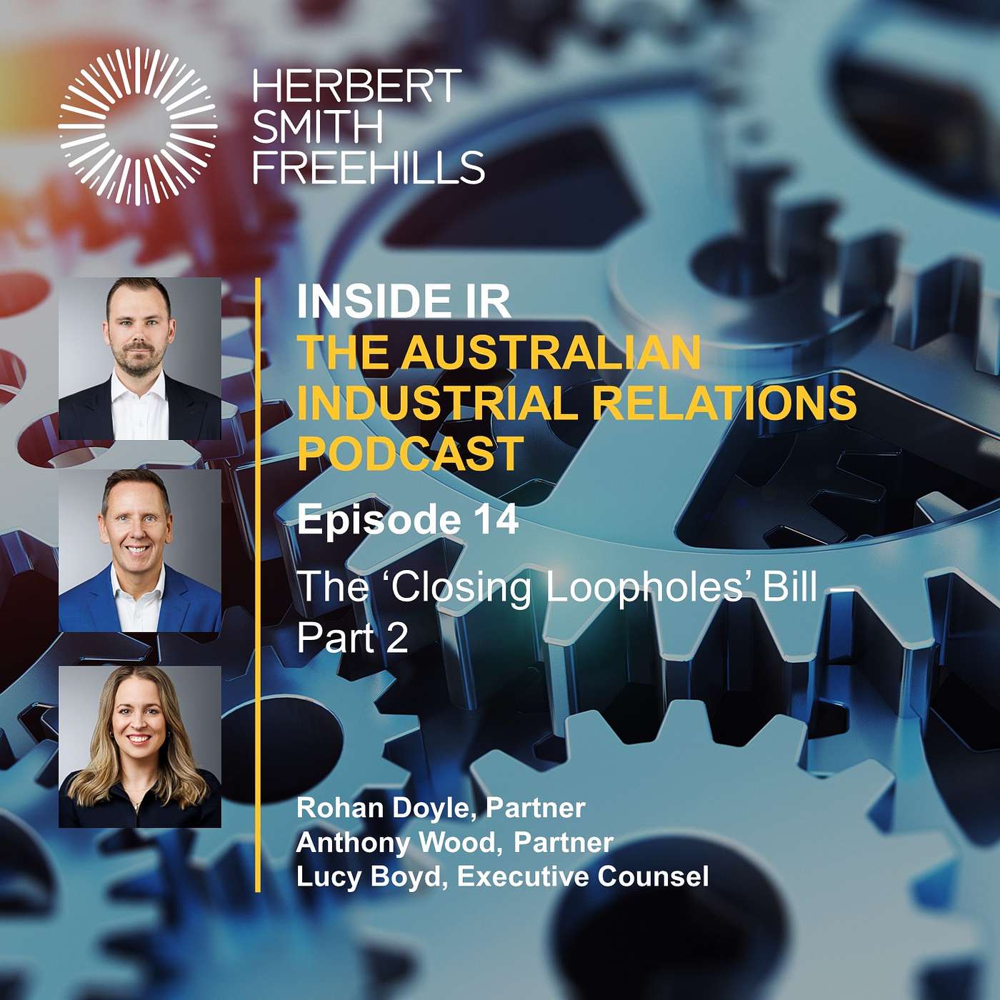 Inside IR (Australian Industrial Relations) EP14: The ‘Closing Loopholes’ Bill – Part 2 episode artwork
