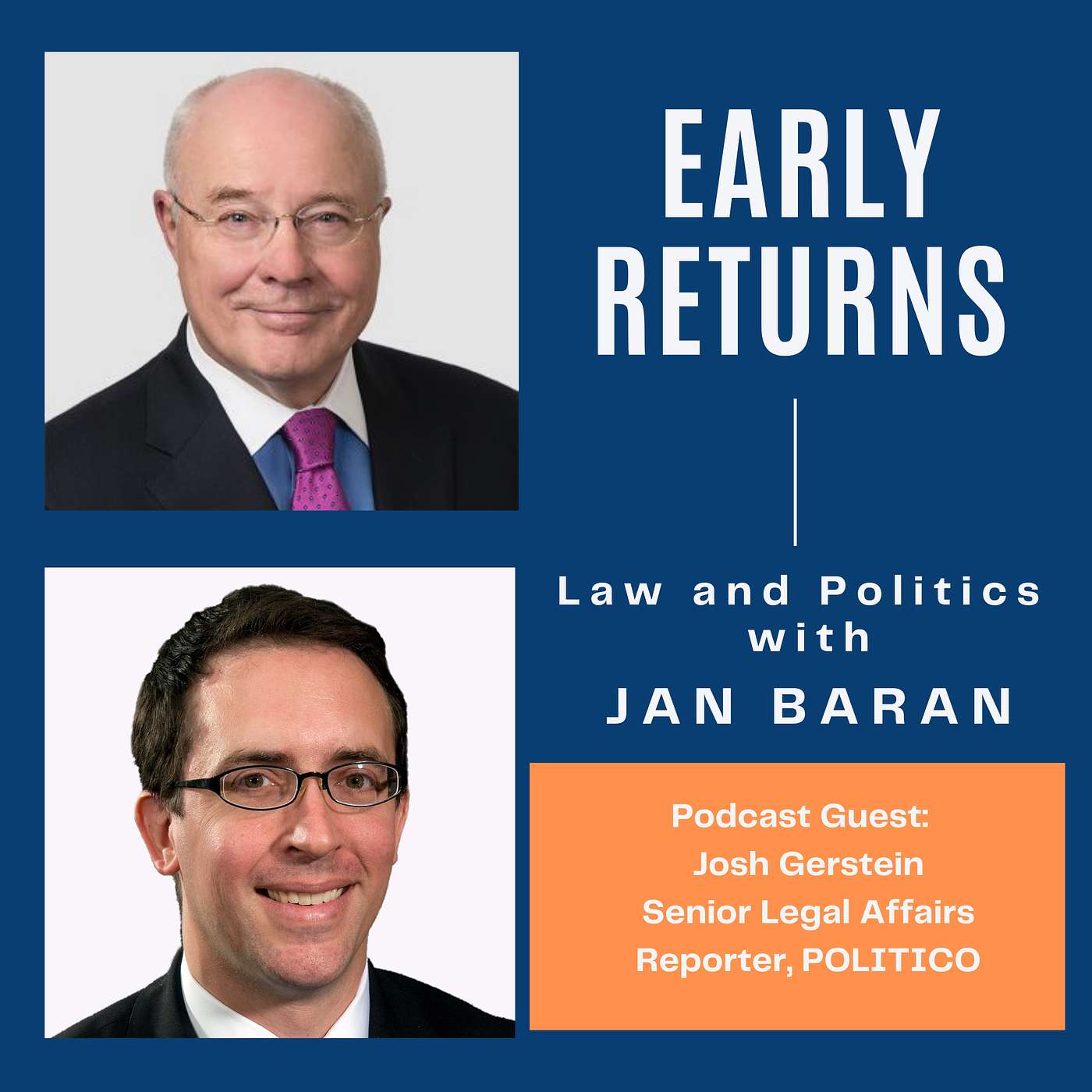 Early Returns - Law and Politics with Jan Baran