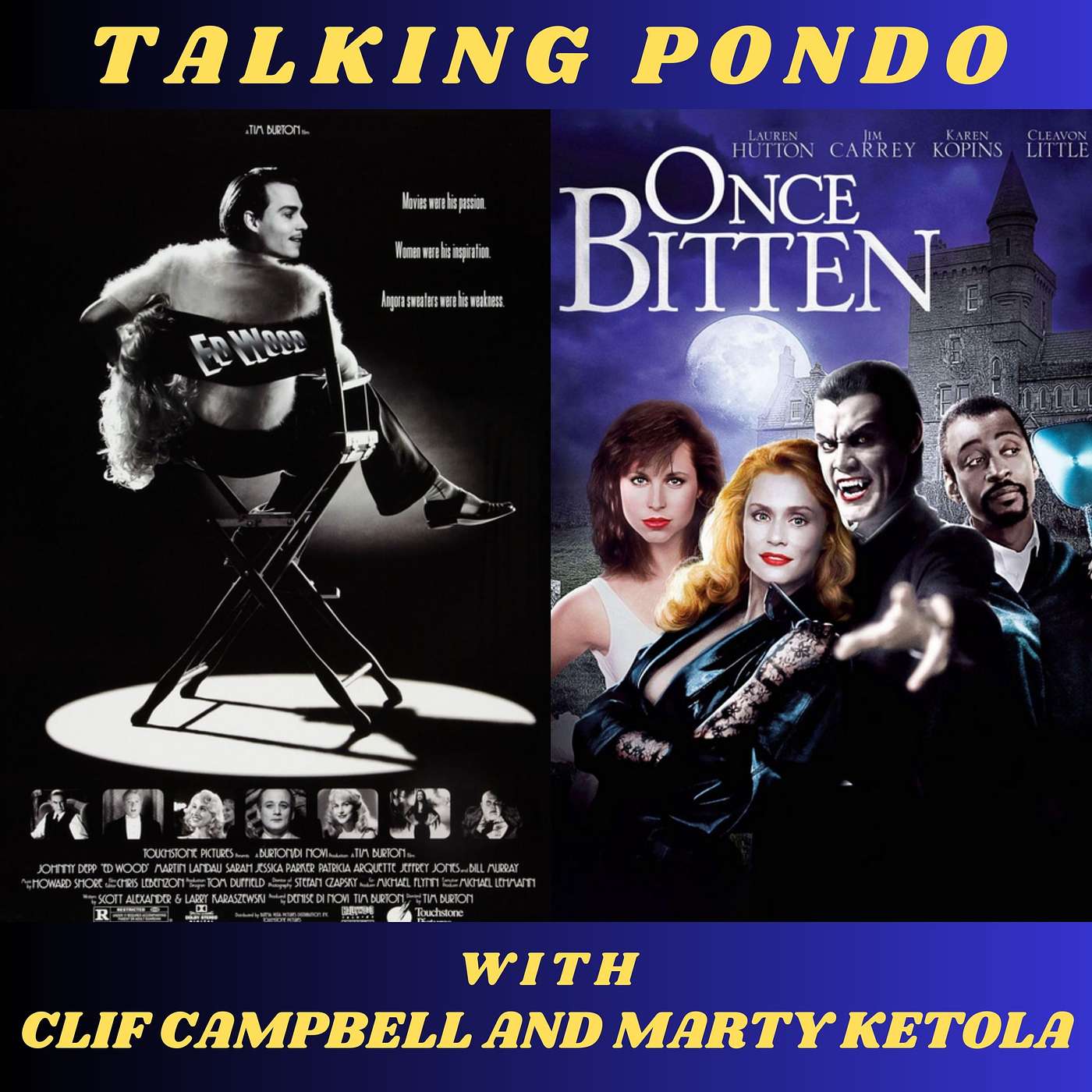 Making Pondo/Talking Pondo - Talking Pondo: Once Bitten and Ed Wood