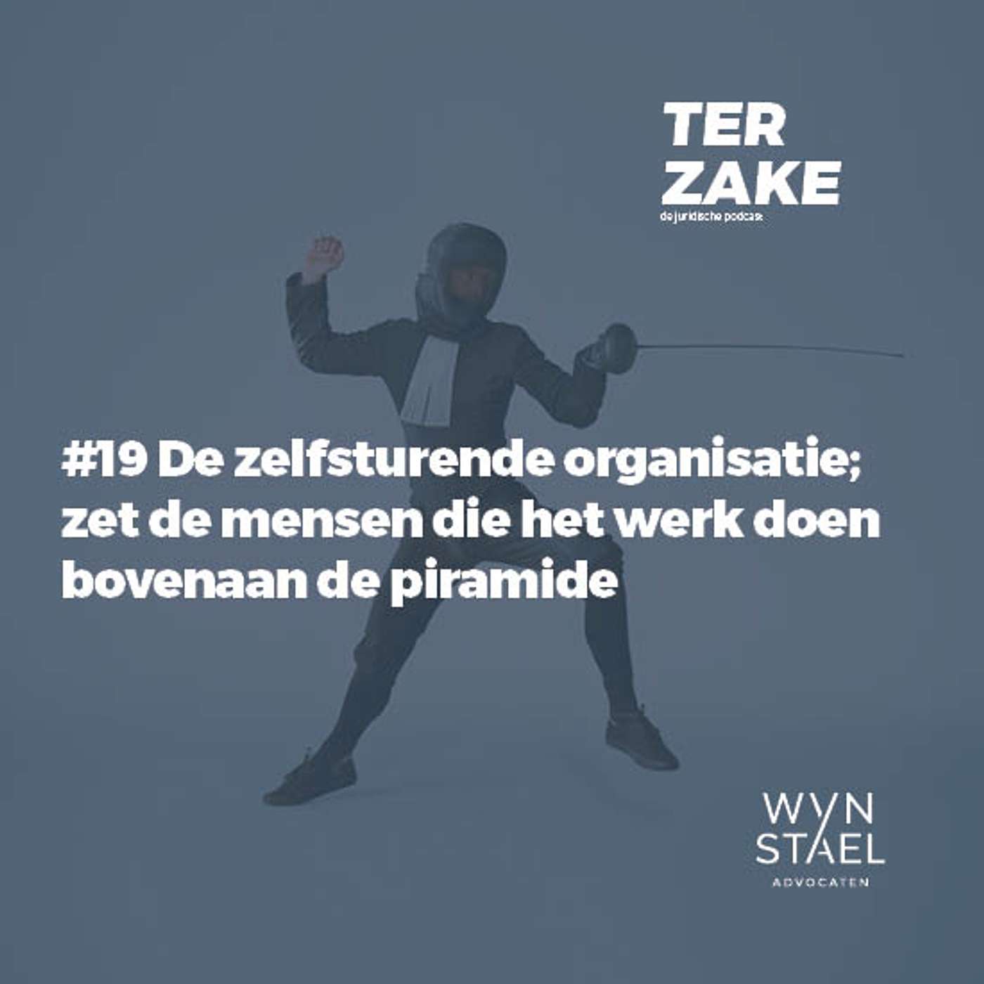 #19 De zelfsturende organisatie; zet de mensen die het werk doen bovenaan de piramide