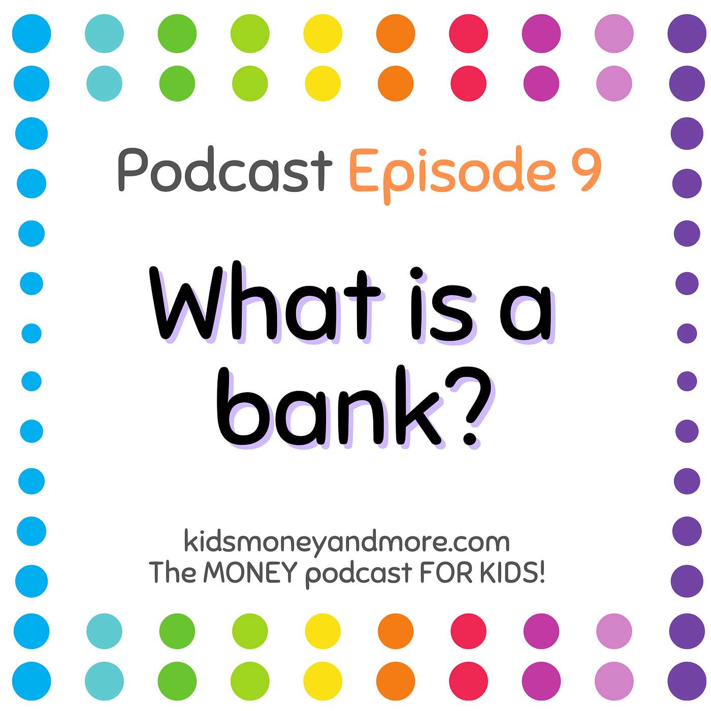 9: What is a bank?