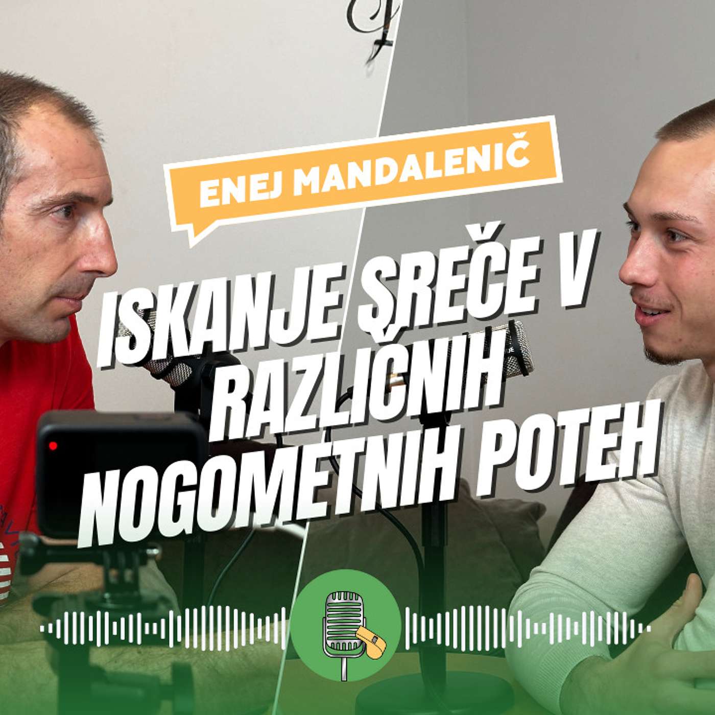 IZ CENTRA V GOL S04E07 - Enej Mandalenič IZ CENTRA V GOL S04E07 - Enej Mandalenič