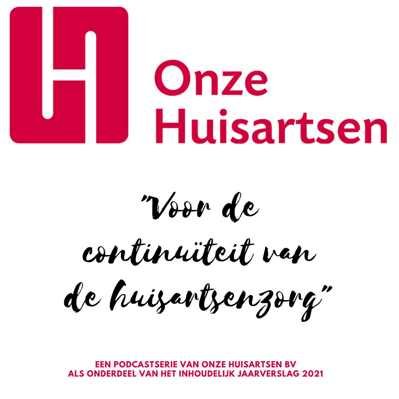Voor de continuïteit van de Huisartsenzorg podcast artwork