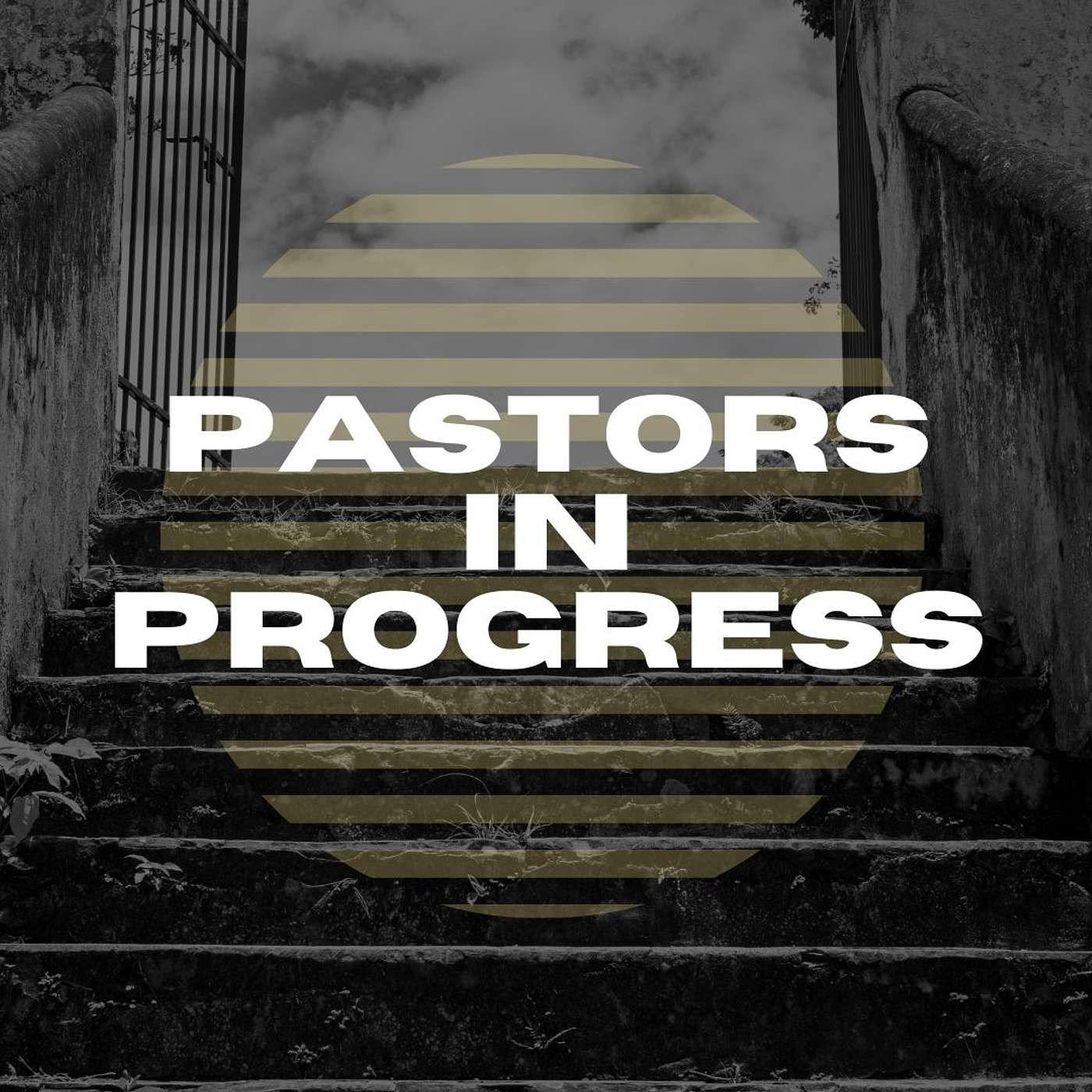 Sunday Service: Pastors in Progress - Pastoral Team