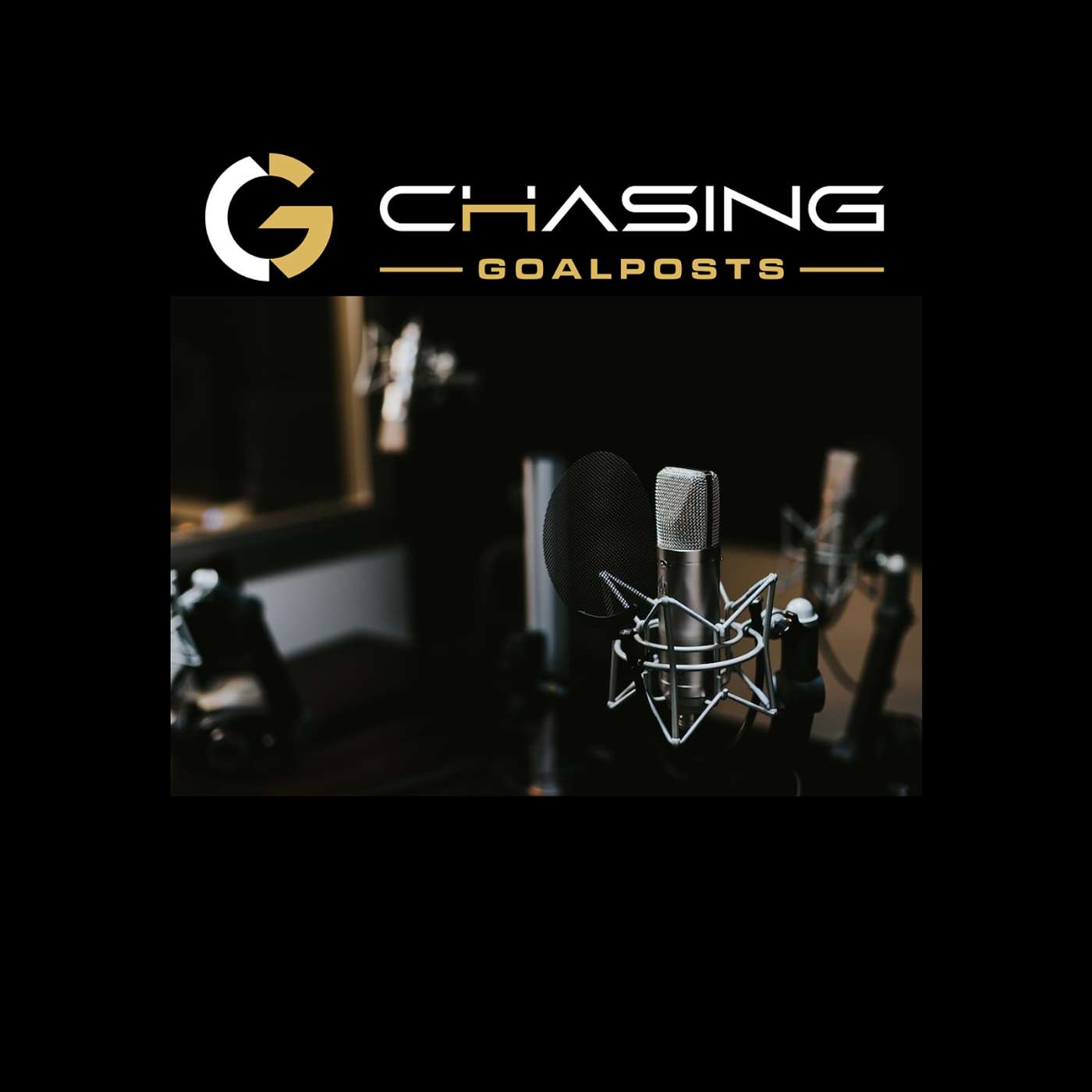 Chasing Goalposts Podcast
