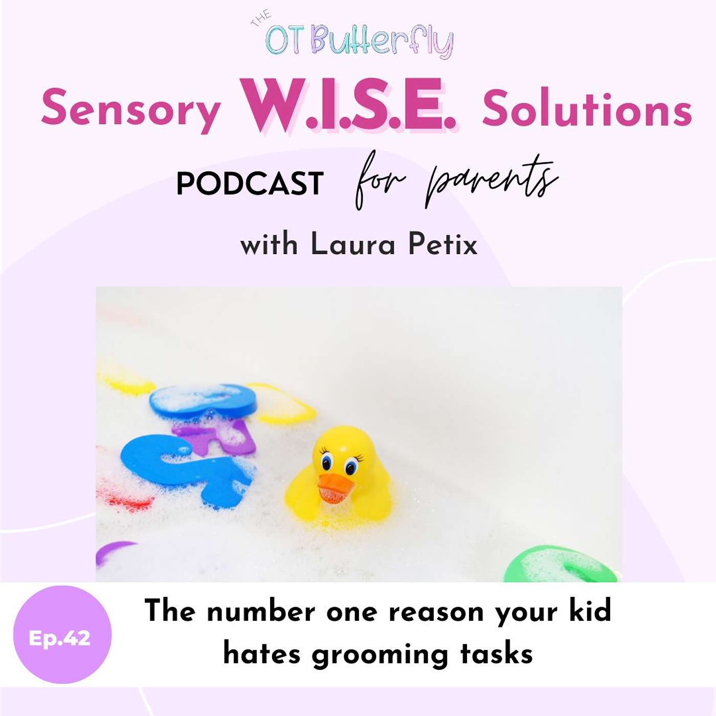 Sensory W.I.S.E. Solutions Podcast for Parents