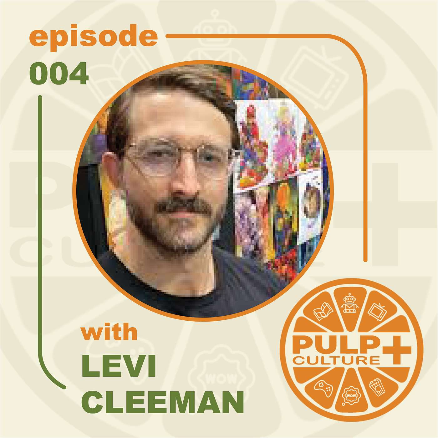 Pulp Culture + Levi Cleeman episode artwork