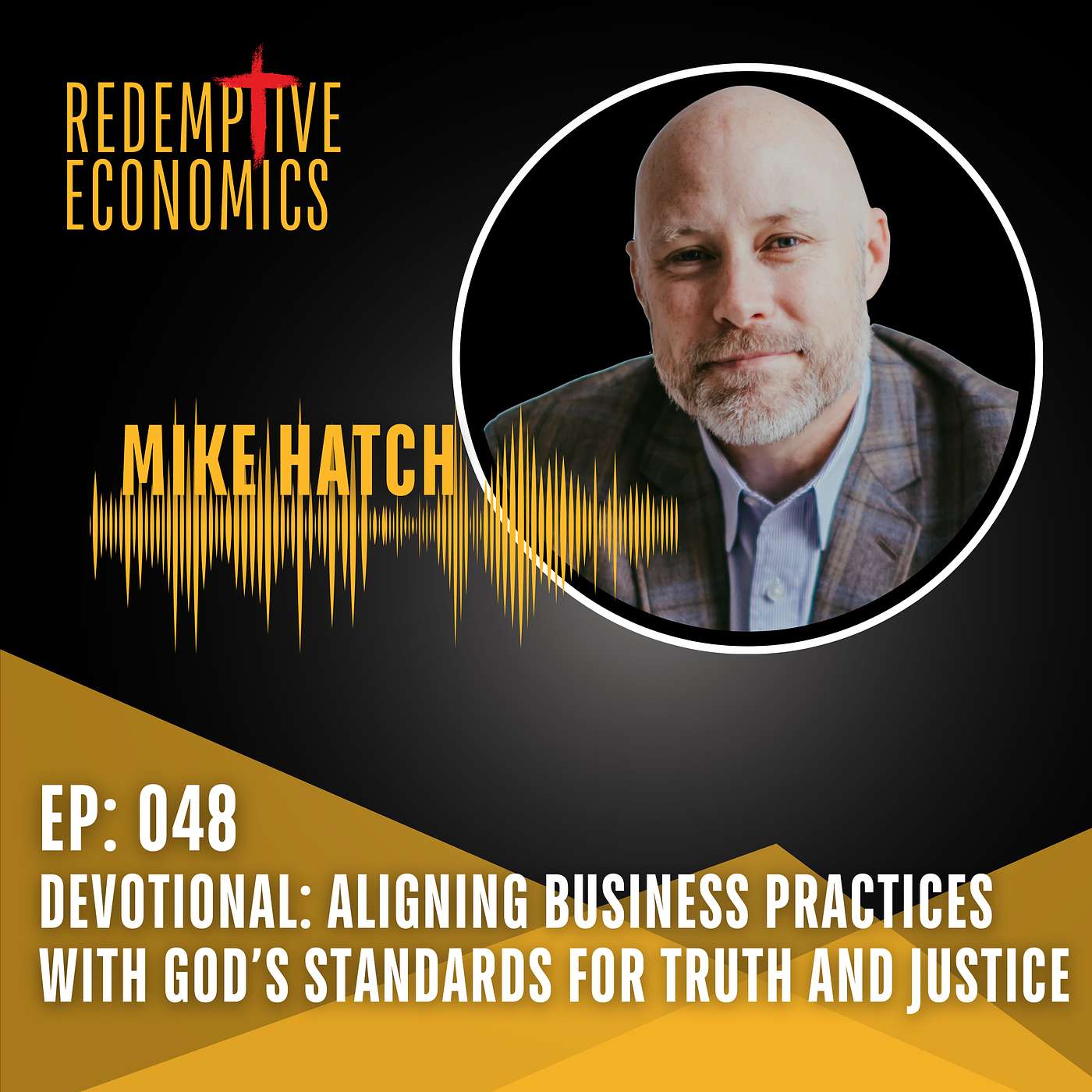DEVOTIONAL: Aligning Business Practices with God's Standards of Truth and Justice episode artwork