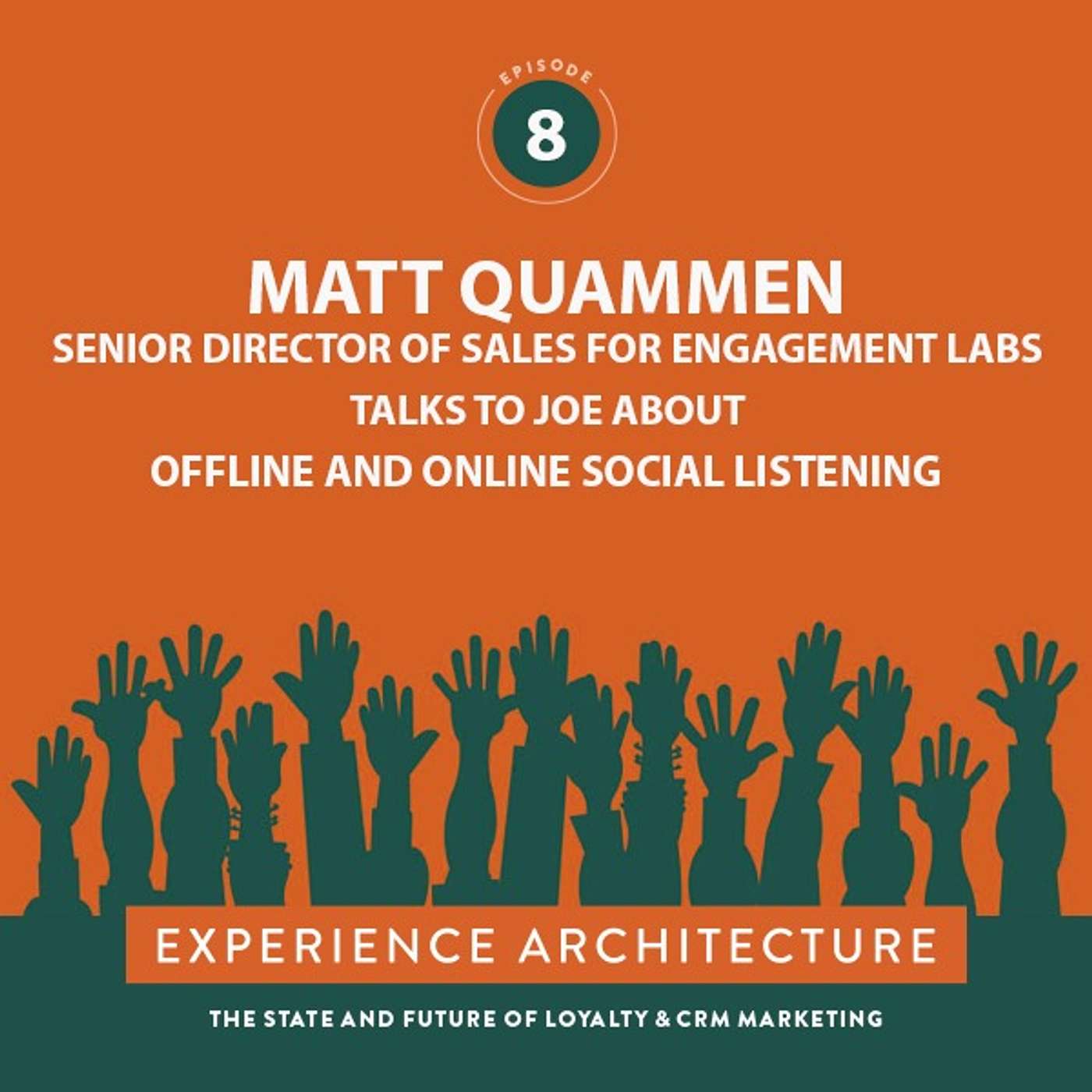 Experience Architecture - Ep. 8 - Social Listening
