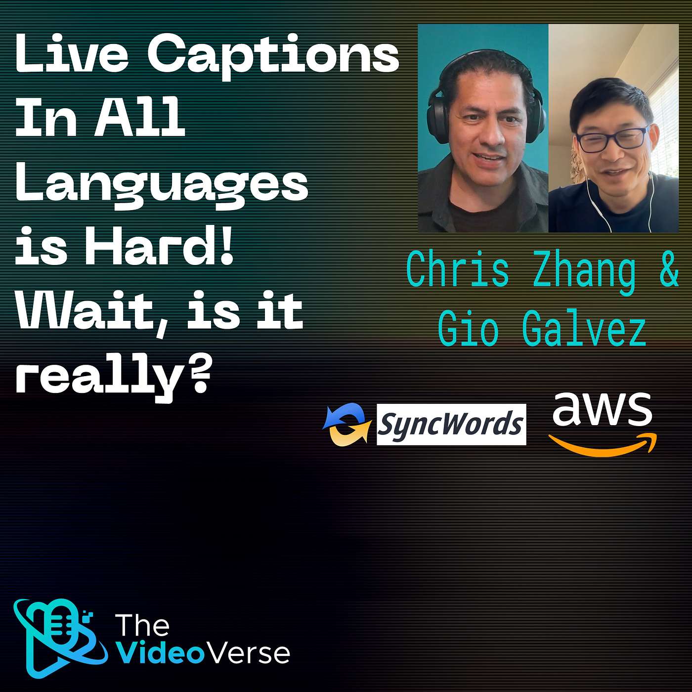 TVV EP 21 - Live Captions In All Languages is Hard! Wait, is it really?