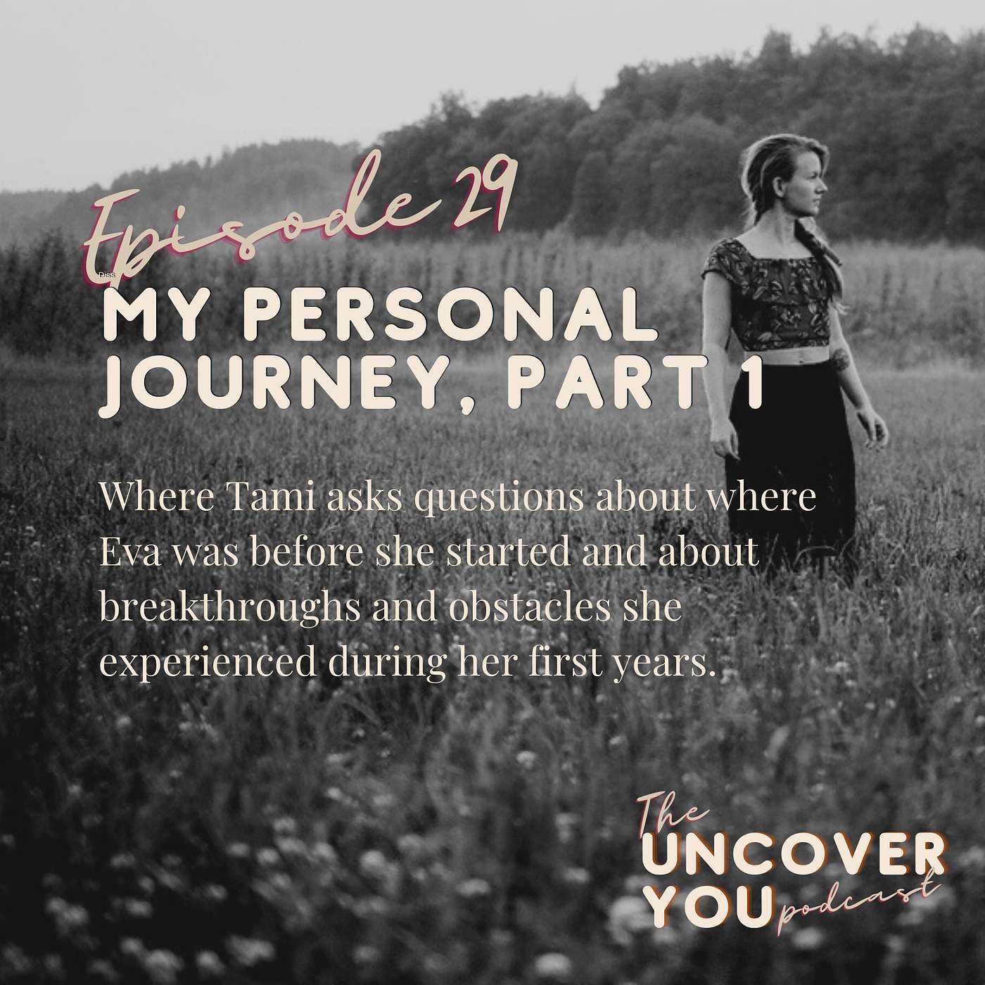 The Uncover YOU podcast