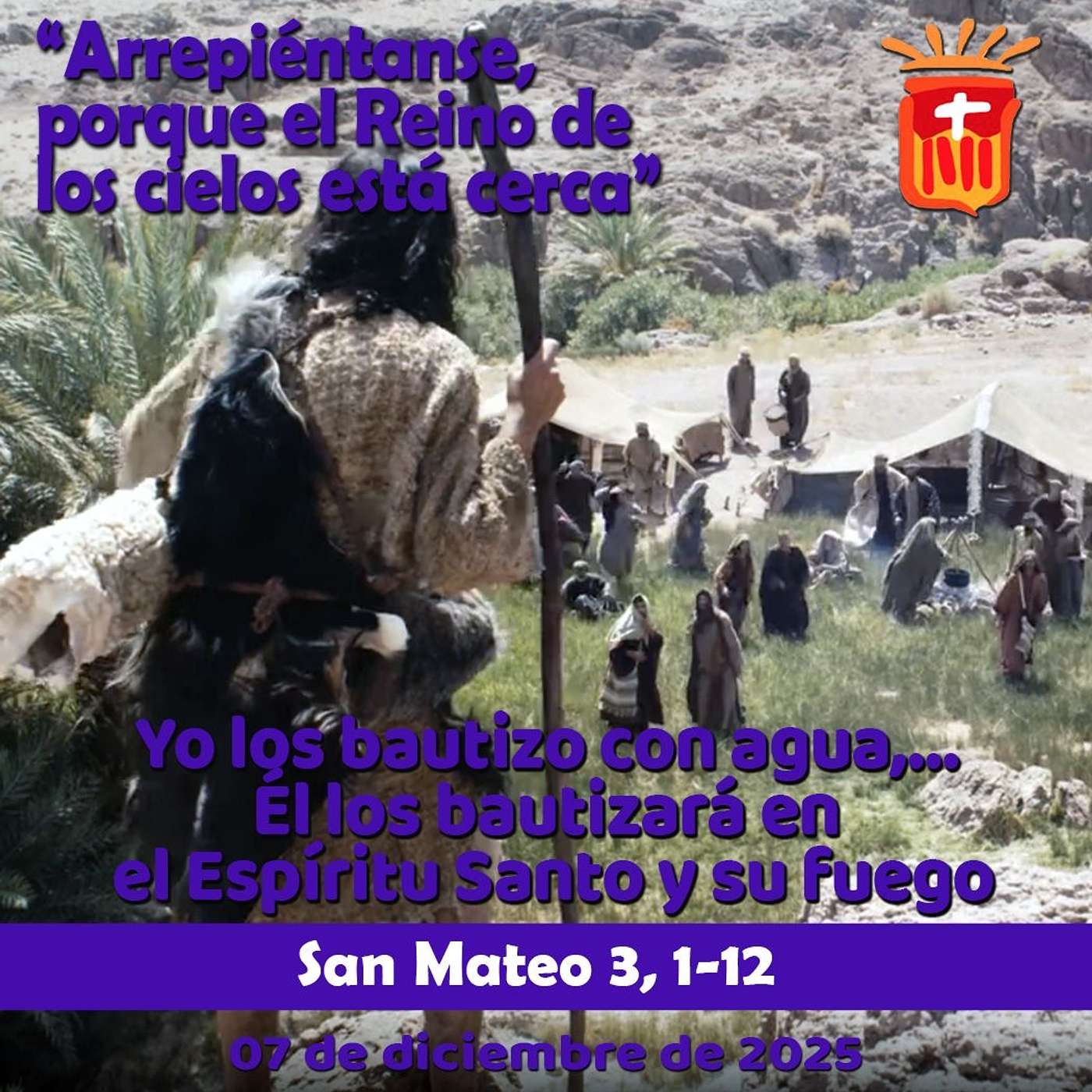 2025-12-07 San Mateo 3, 1-12: Domingo II Adviento