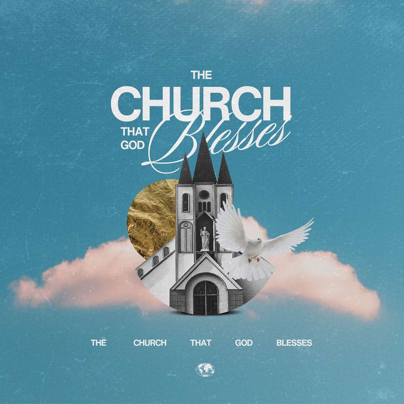 The Church that God Blesses: A Faithful Church episode artwork