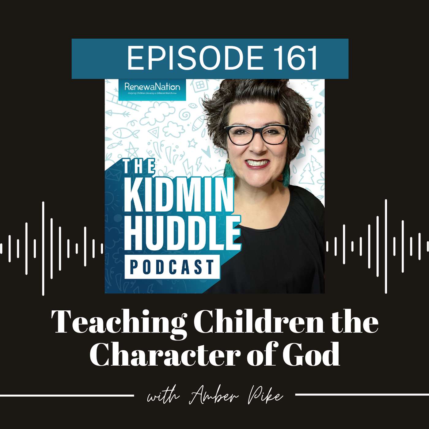 Teaching Children the Character of God