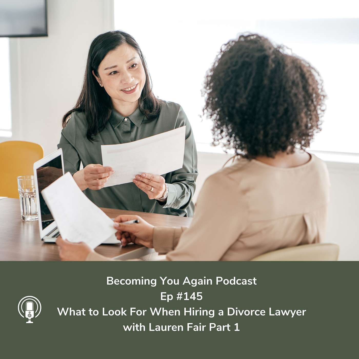 What to Look For When Hiring a Divorce Lawyer with Lauren Fair Part 1