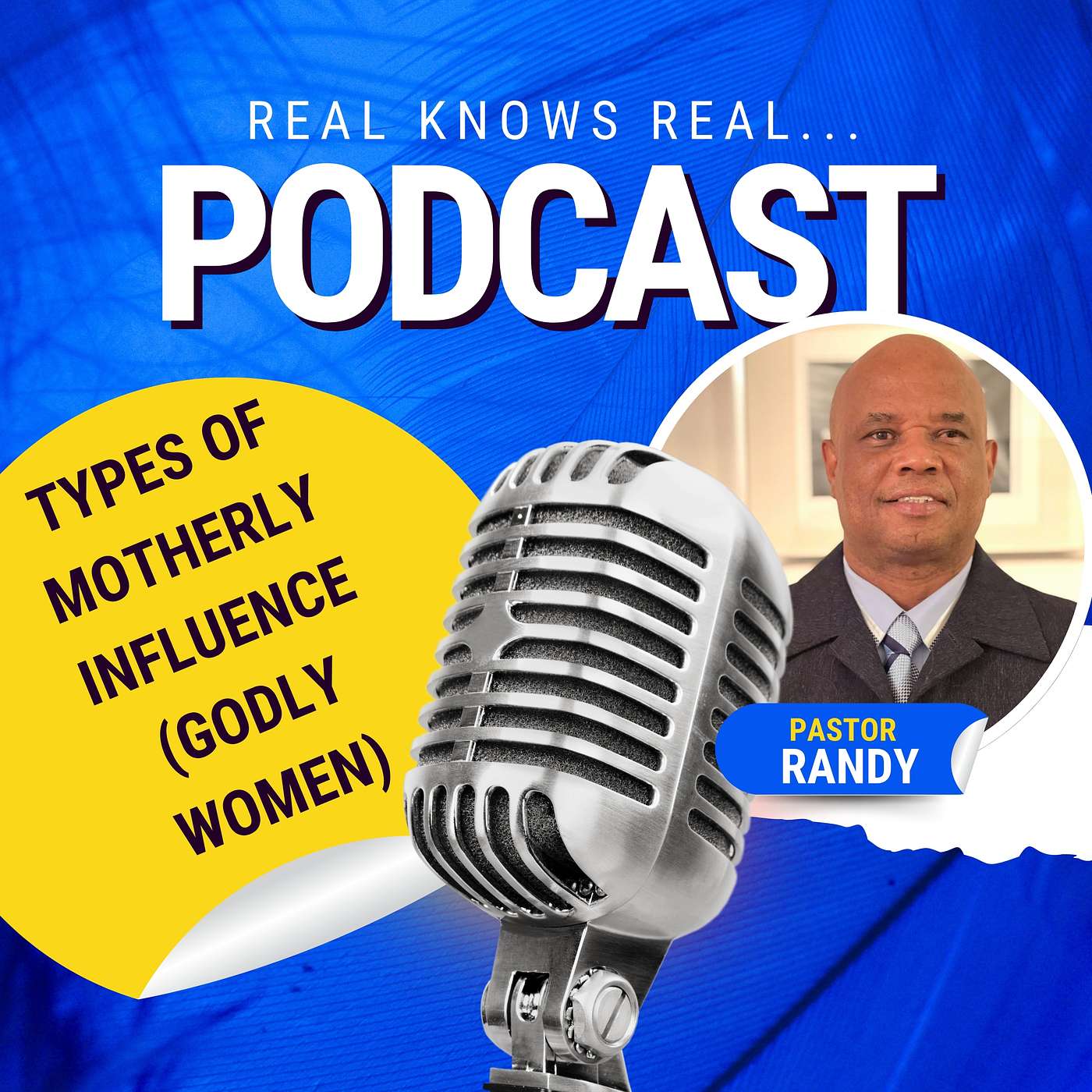 Pastor Randy Lightbourne  TYPES OF MOTHERLY INFLUENCE (GODLY WOMEN)