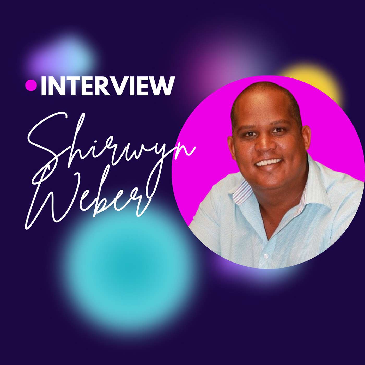 Episode Eight - Interview with award winning EA Shirwyn Weber