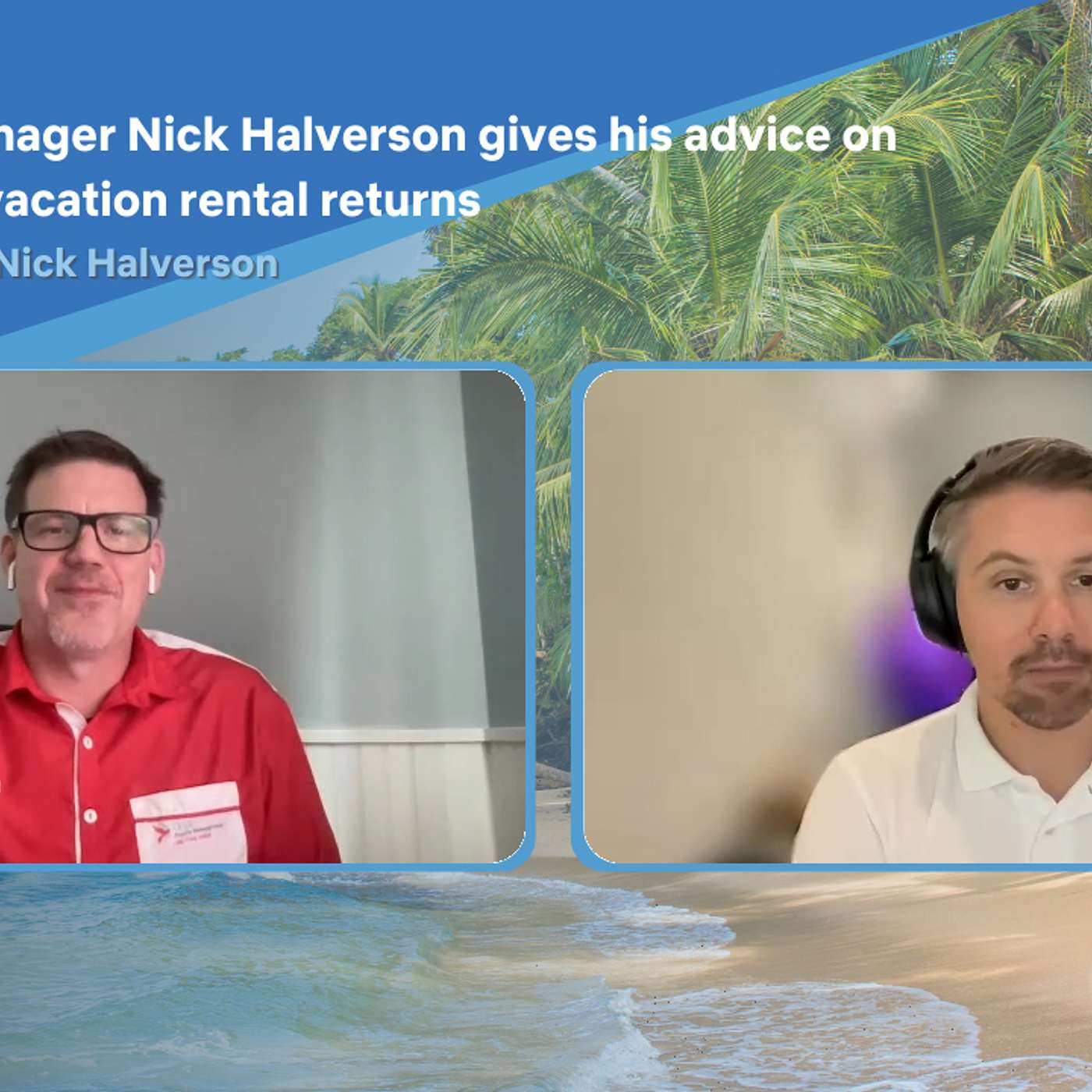 EP-143 Maximising Vacation Rentals and choosing the right Property Manager in Costa Rica with Nic Halverson of Osa Property Management