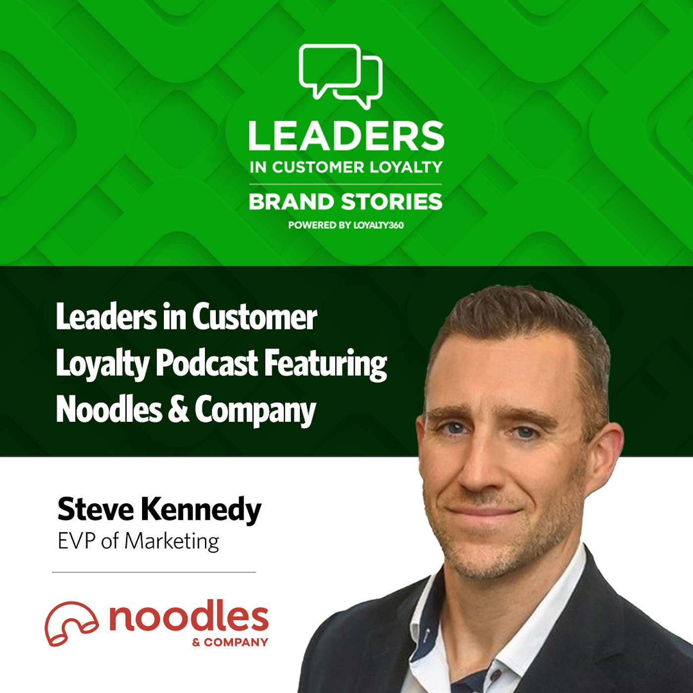 #447: Noodles & Company Builds Loyalty by Honoring the Noodle—and the Customer episode artwork