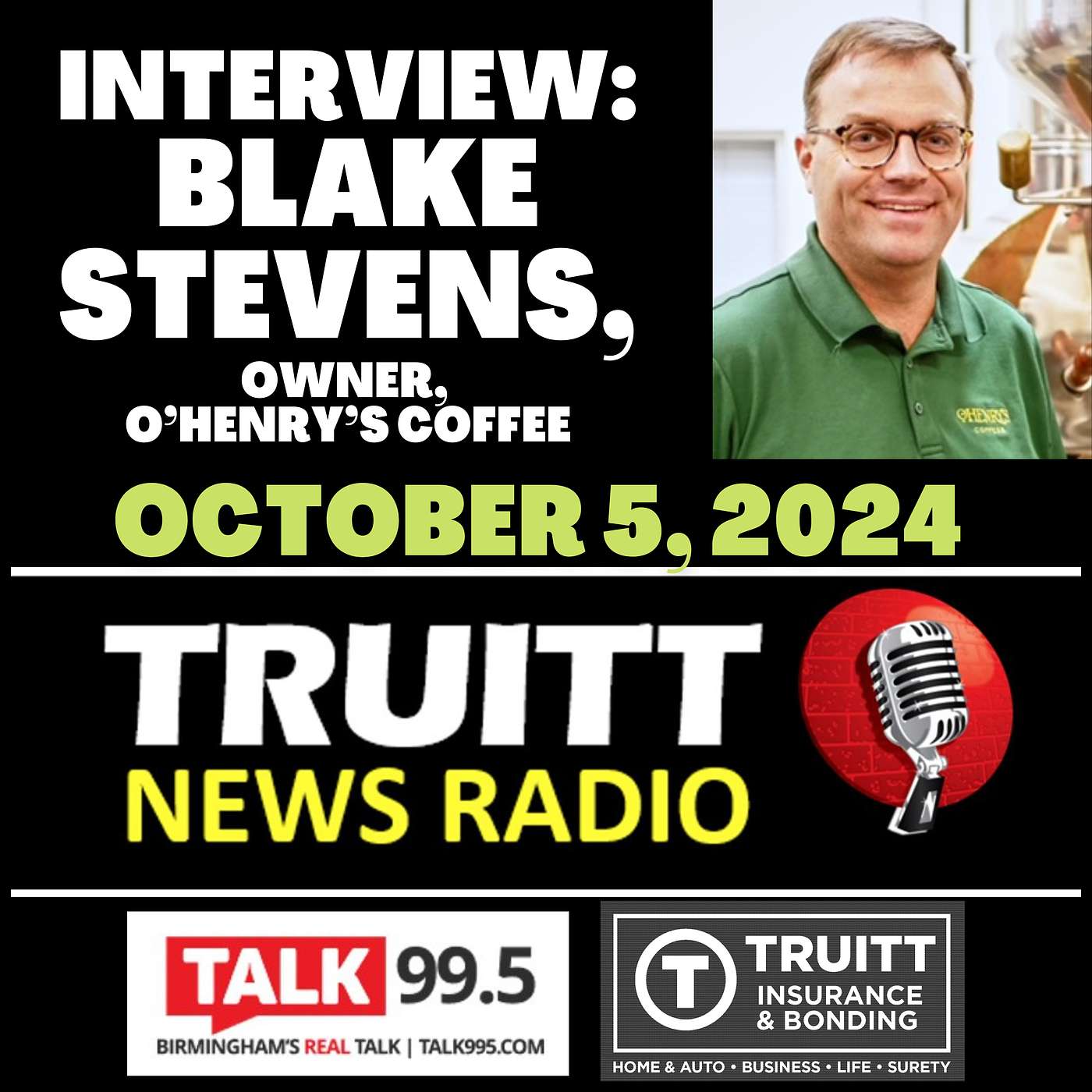 INTERVIEW: Blake Stevens (Owner, O'Henry's Coffee) from our October 5, 2024 TRUITT NEWS RADIO Show