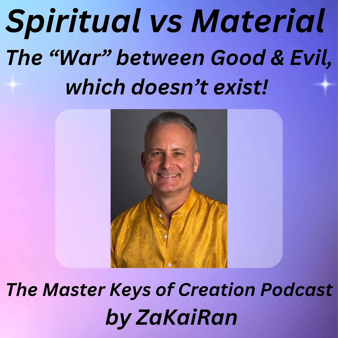 Spiritual vs Material – The “War” between Good & Evil, which doesn’t exist! episode artwork