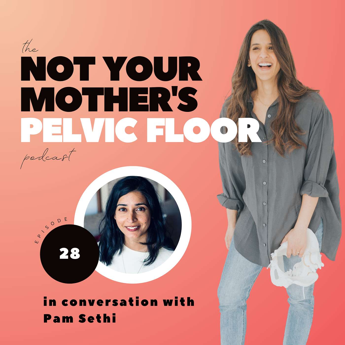 The Not Your Mother\'s Pelvic Floor Podcast