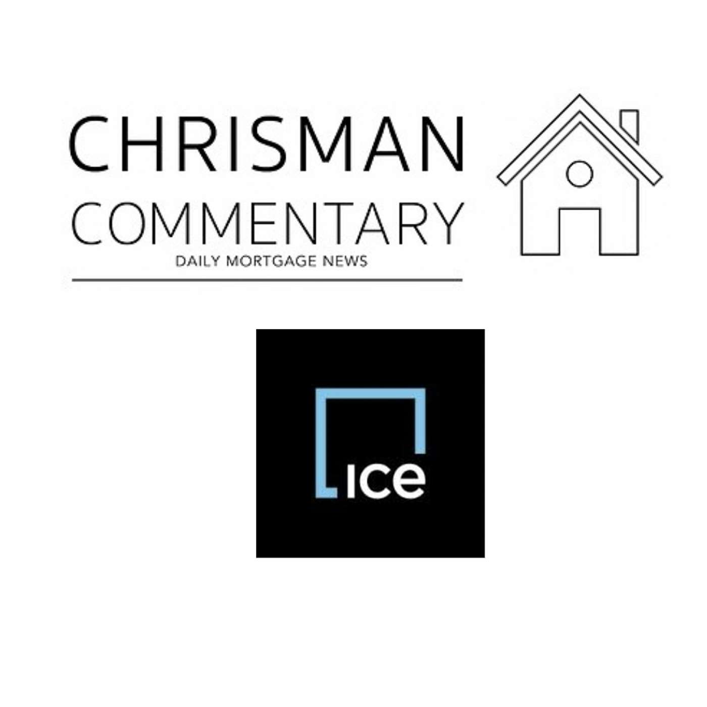 Chrisman Commentary - Daily Mortgage News