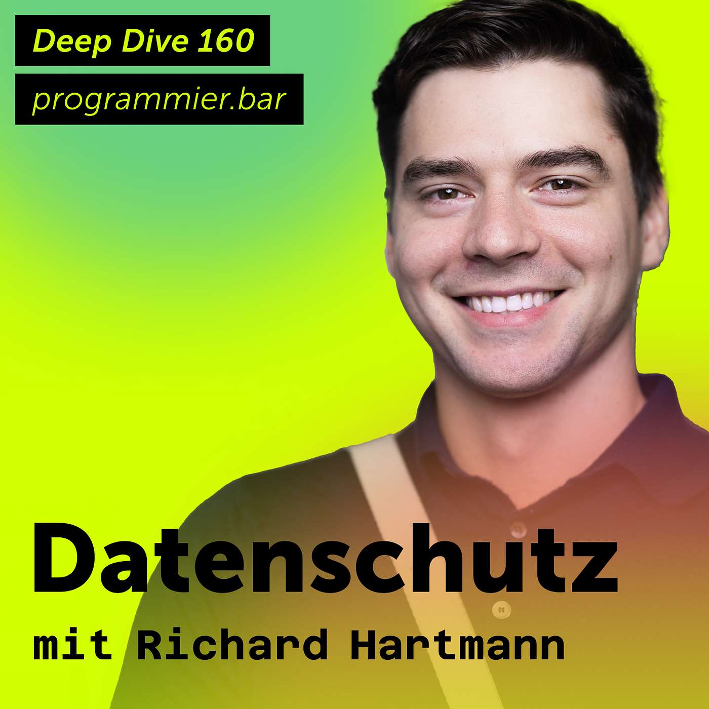 Deep Dive 160 – Datenschutz mit Richard Hartmann