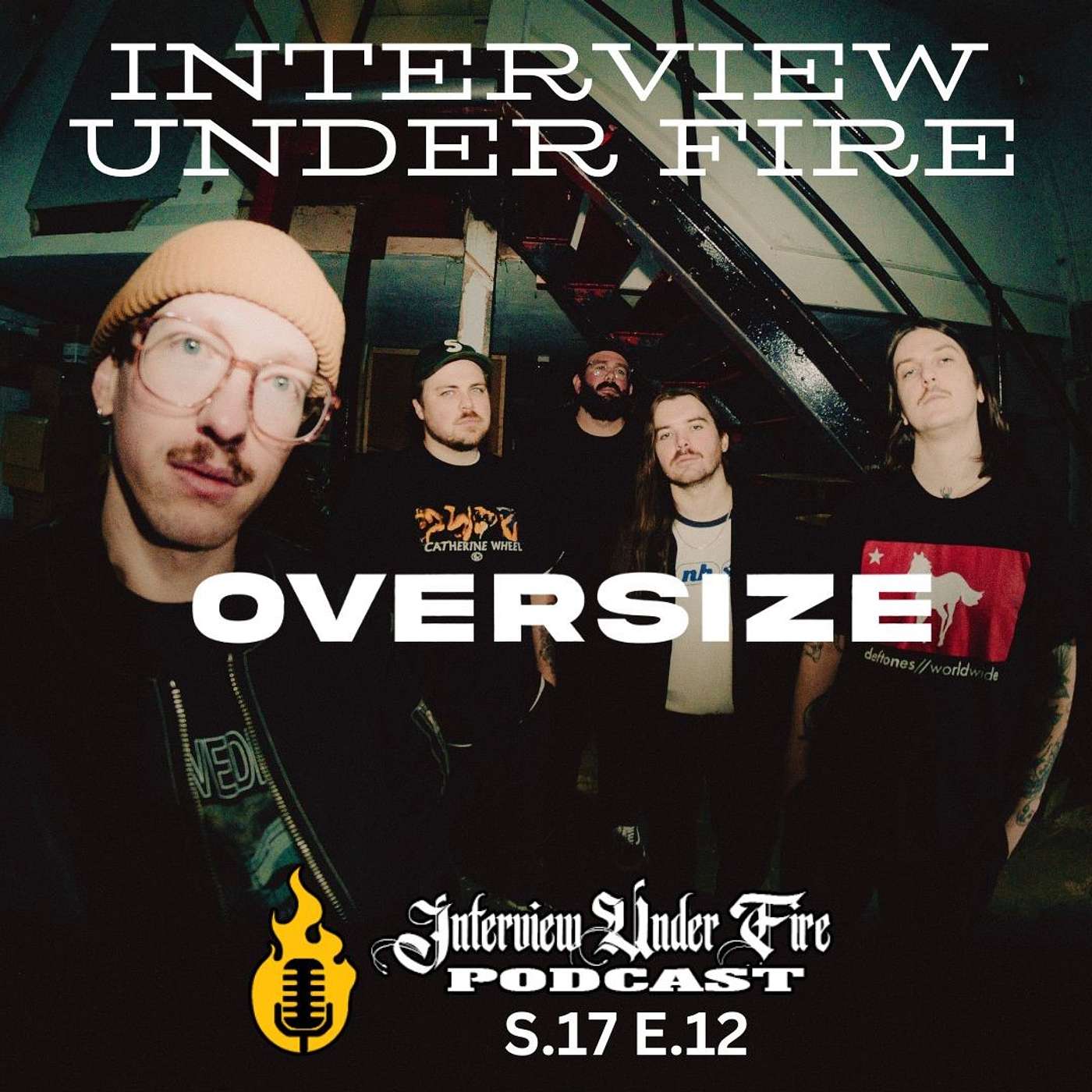 S.17 E.12 – Interview with OVERSIZE