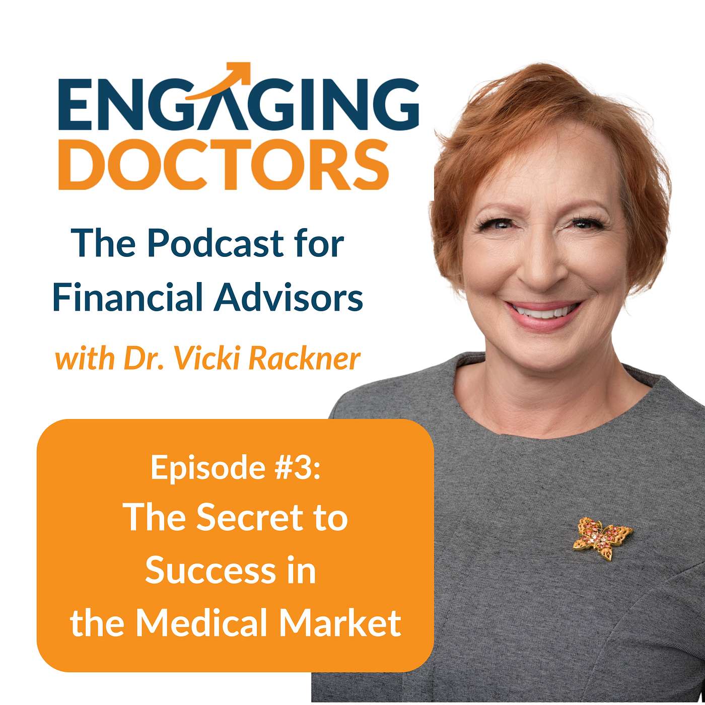 Engaging Doctors: The Podcast for Financial Advisors Who Work with Doctor Clients