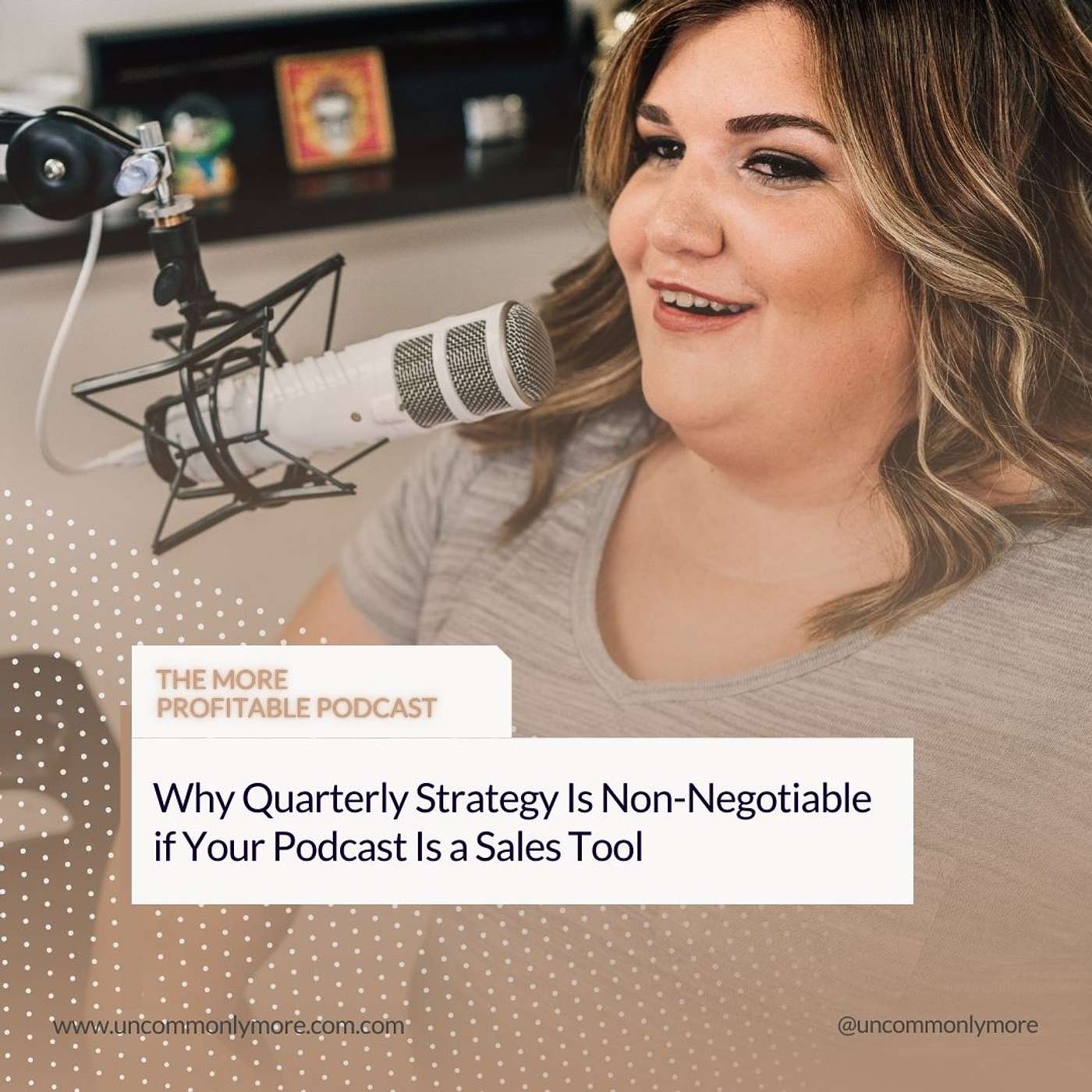 Why Quarterly Strategy Is Non-Negotiable if Your Podcast Is a Sales Tool