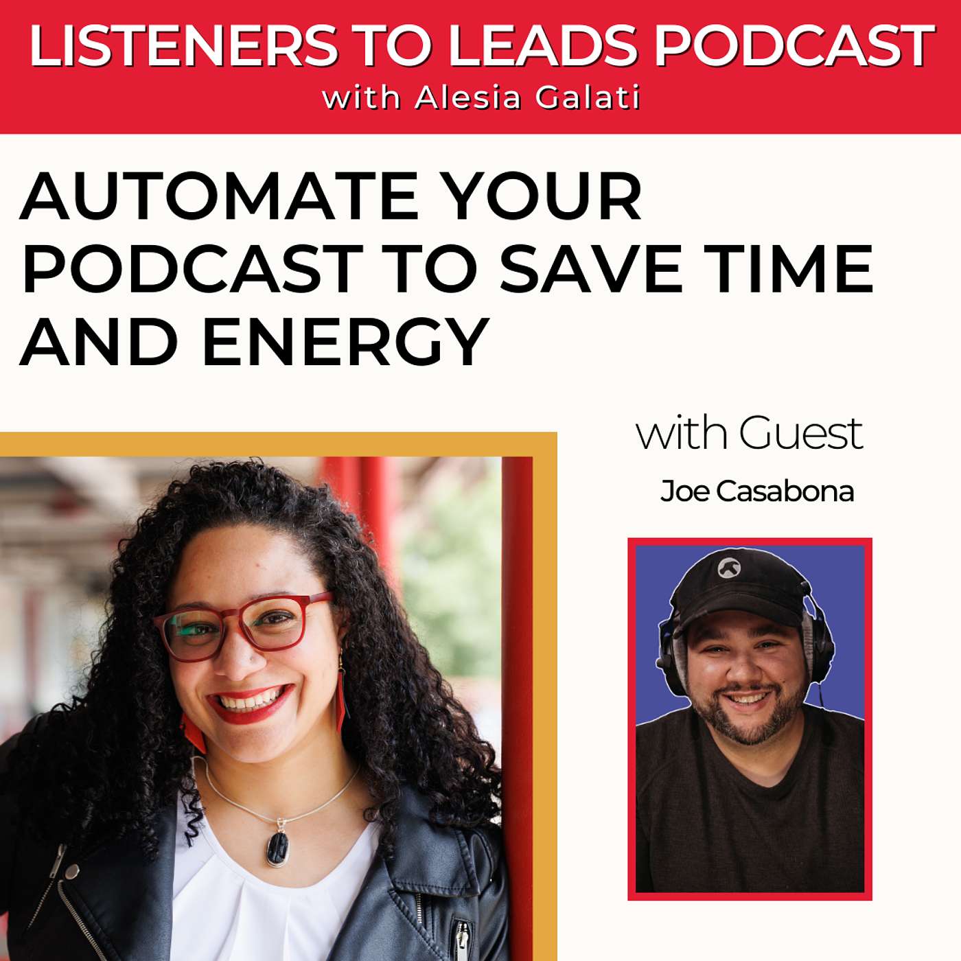 Automate Your Podcast to Save Time and Energy with Joe Casabona