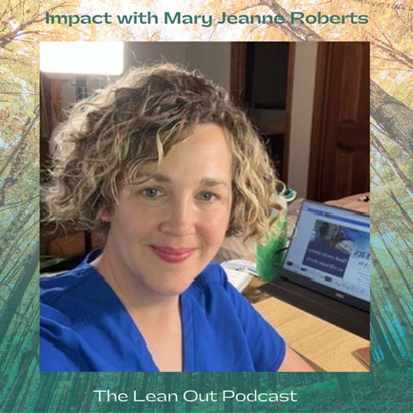 Impact with Mary Jeanne Roberts episode artwork