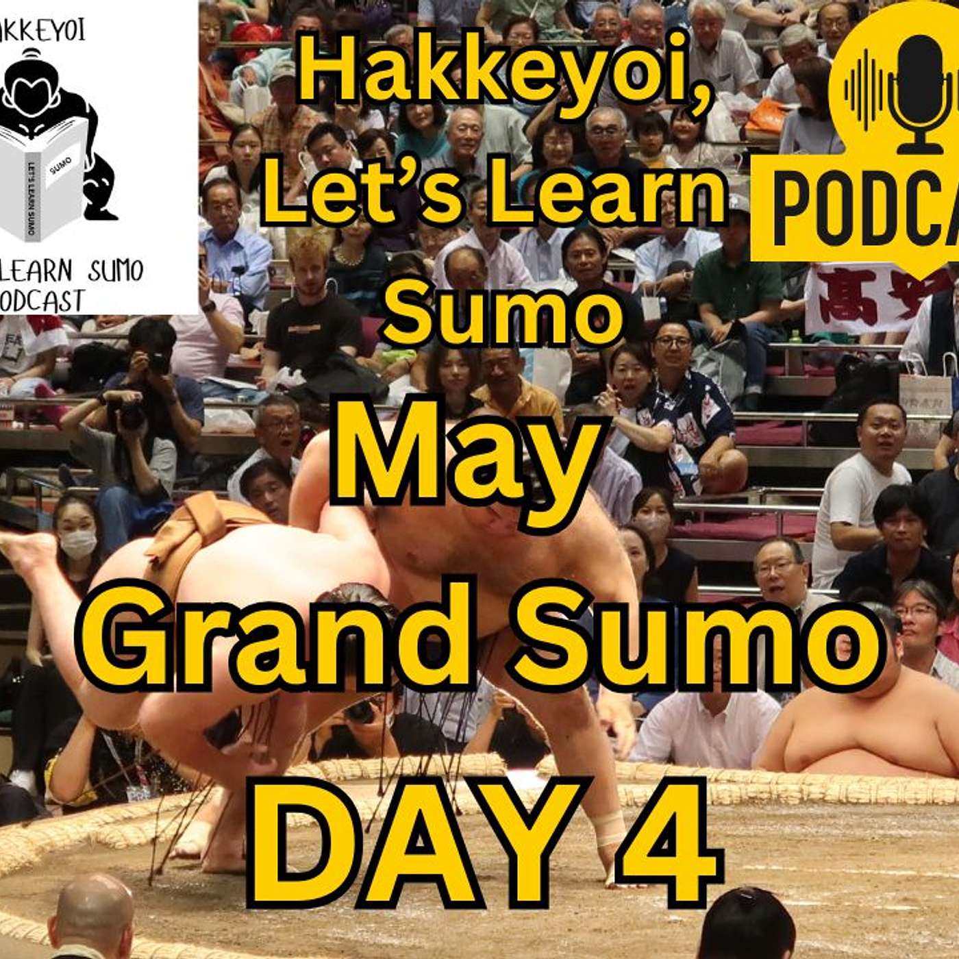 Day 4 - May Grand Sumo Tournament episode artwork